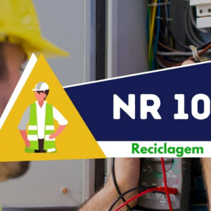 NR 10 - Segurança em Serviço com Eletricidade - Básico Reciclagem