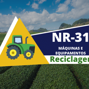 NR 31 – Máquinas Equipamentos Reciclagem