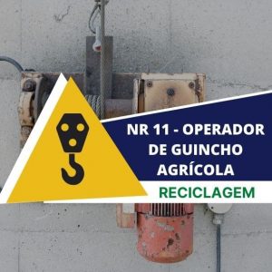 NR 11 - OPERADOR DE GUINCHO AGRÍCOLA - RECICLAGEM