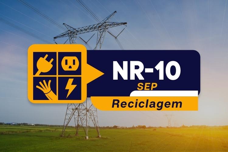 NR 10 – Complementar SEP Reciclagem 20h